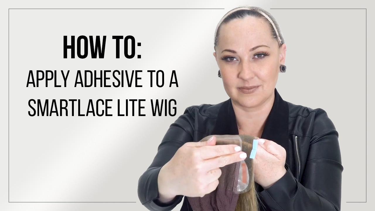 Applying adhesive to a SmartLace Lite Wig